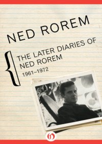 cover of the book The Later Diaries of Ned Rorem