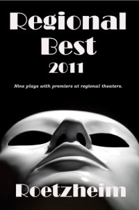 cover of the book Regional Best 2011: nine plays with premiers at regional theaters