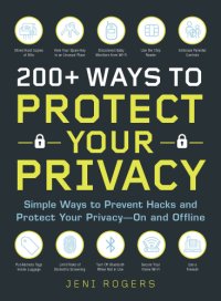 cover of the book PRIVACY PROTECTION HACKS: 200+ easy ways to prevent hacks and protect your privacy - on and ... offline