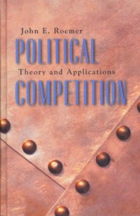 cover of the book Political competition: theory and applications