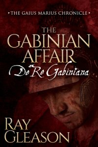 cover of the book The Gabinian Affair: de re Gabiniana