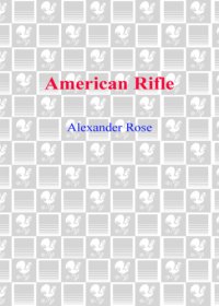 cover of the book American rifle: a biography