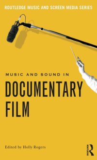 cover of the book Music and sound in documentary film