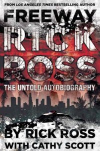 cover of the book Freeway Rick Ross: The Untold Autobiography