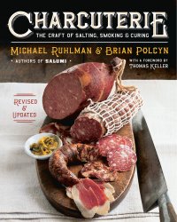 cover of the book Charcuterie: The Craft of Salting, Smoking, and Curing (Revised and Updated)