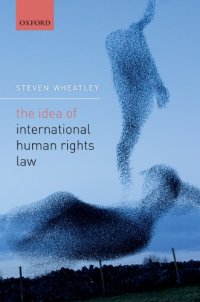 cover of the book The idea of international human rights law