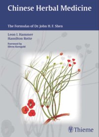 cover of the book Chinese herbal medicine: the formulas of Dr. John H.F. Shen