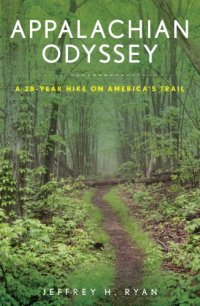 cover of the book Appalachian odyssey: a 28-year hike on America's trail