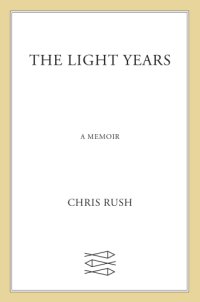 cover of the book The light years: a memoir