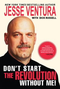 cover of the book Don't Start The Revolution Without Me!