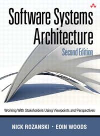 cover of the book Software systems architecture: working with stakeholders using viewpoints and perspectives