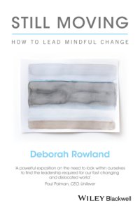 cover of the book Still Moving: How to Lead Mindful Change