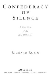 cover of the book Confederacy of silence: a true tale of the new Old South