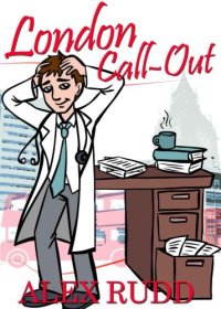 cover of the book London Call-Out: Confessions Of A Doctor In The Capital