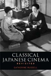 cover of the book Classical Japanese cinema revisited