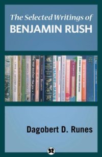 cover of the book The Selected Writings of Benjamin Rush