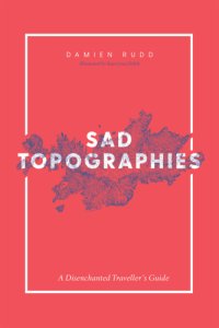 cover of the book Sad Topographies