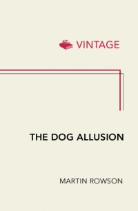 cover of the book The Dog Allusion: Pets, Gods and How to be Human