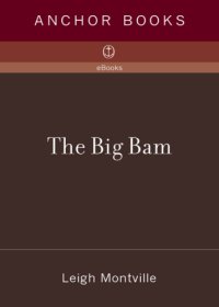 cover of the book The Big Bam: the life and times of Babe Ruth