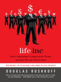 cover of the book Life inc.: how the world became a corporation and how to take it back