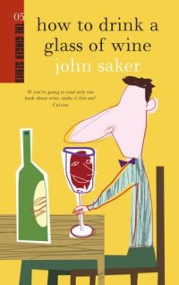 cover of the book How to Drink a Glass of Wine