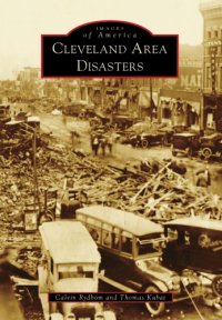 cover of the book Cleveland Area Disasters