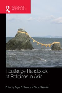 cover of the book Routledge Handbook of Religions in Asia