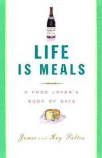 cover of the book Life Is Meals: A Food Lover's Book of Days