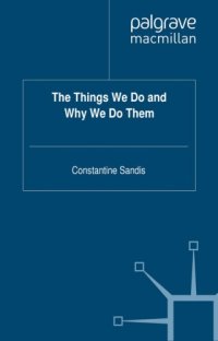 cover of the book The things we do and why we do them