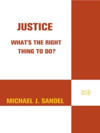 cover of the book Justice: what's the right thing to do?