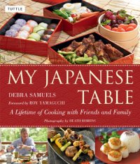 cover of the book My Japanese table: a lifetime of cooking with family and friends