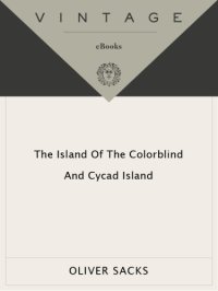 cover of the book The island of the colorblind ; and, Cycad island