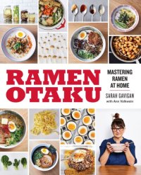 cover of the book RAMEN OTAKU: mastering ramen at home