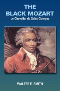 cover of the book The Black Mozart: le Chevalier de Saint-Georges