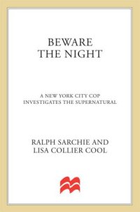 cover of the book Beware the night: a New York City cop investigates the supernatural