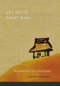 cover of the book Sky Above, Great Wind: The Life and Poetry of Zen Master Ryokan