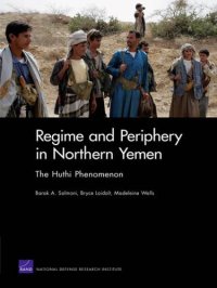 cover of the book Regime and Periphery in Northern Yemen: The Huthi Phenomenon