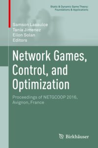 cover of the book NETWORK GAMES, CONTROL, AND OPTIMIZATION: proceedings of netgcoop 2016