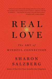 cover of the book Real love: the art of mindful connection