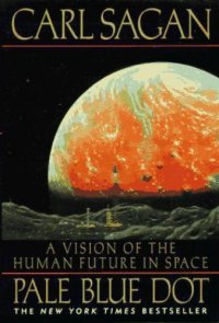 cover of the book Pale Blue Dot: a Vision of the Human Future in Space