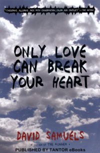 cover of the book Only Love Can Break Your Heart