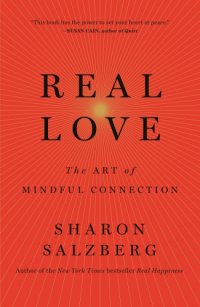 cover of the book Real love: the art of mindful connection