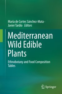 cover of the book Mediterranean Wild Edible Plants Ethnobotany and Food Composition Tables