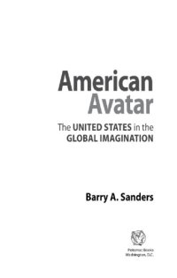 cover of the book American avatar the United States in the global imagination