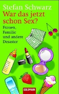 cover of the book War das jetzt schon Sex?