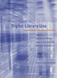 cover of the book Digital Library Use: Social Practice in Design and Evaluation (Digital Libraries and Electronic Publishing)