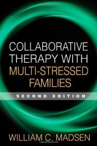 cover of the book Collaborative Therapy with Multi-Stressed Families, Second Edition (The Guilford Family Therapy Series)