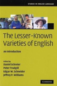 cover of the book The Lesser-Known Varieties of English: An Introduction (Studies in English Language)