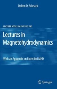 cover of the book Lectures in Magnetohydrodynamics: With an Appendix on Extended MHD