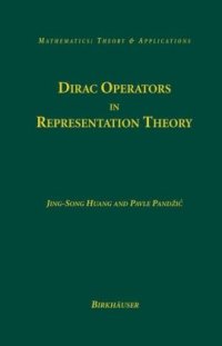 cover of the book Dirac operators in representation theory